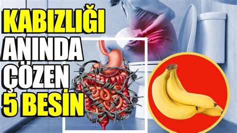 Hangi Yiyecekler Kabızlığı Önler?